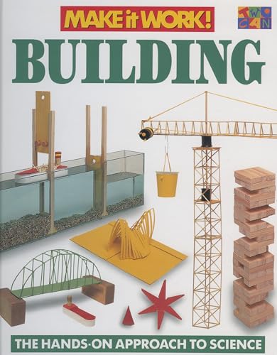 Building (Make It Work! Science)
