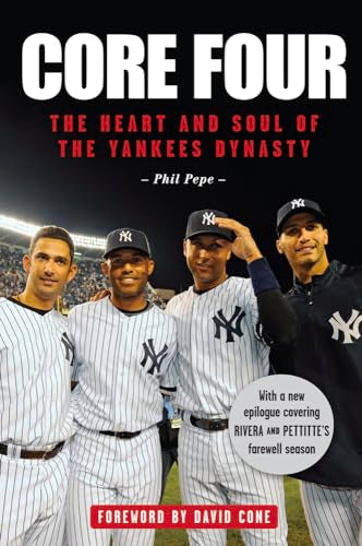 Core Four: The Heart and Soul of the Yankees Dynasty - 2580