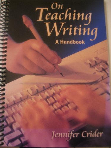 On Teaching Writing: A Handbook