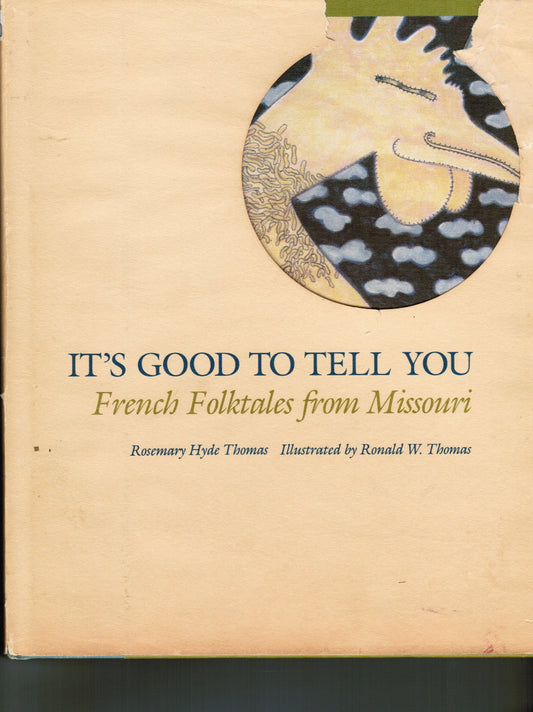 It's Good to Tell You: French Folk Tales from Missouri - 7208