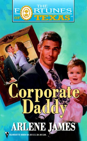 Corporate Daddy (Fortunes Of Texas)