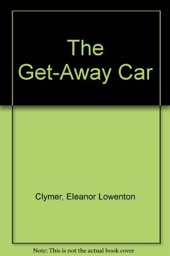 The Get-away Car