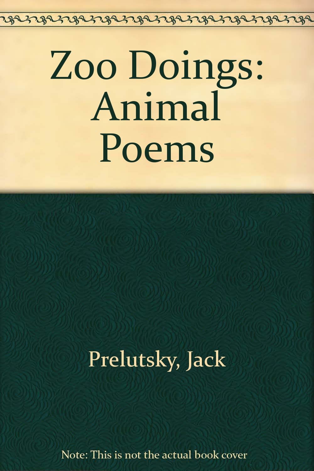 Zoo Doings: Animal Poems