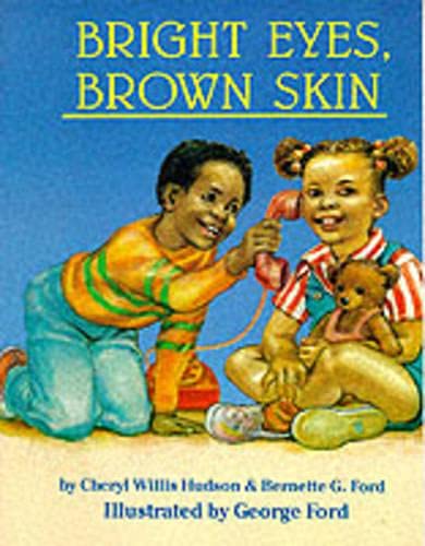Bright Eyes, Brown Skin (A Feeling Good Book) (A Feeling Good Book)