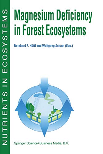Magnesium Deficiency in Forest Ecosystems (Nutrients in Ecosystems, 1) - 4329