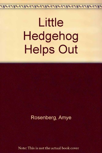 Little Hedgehog Helps Out