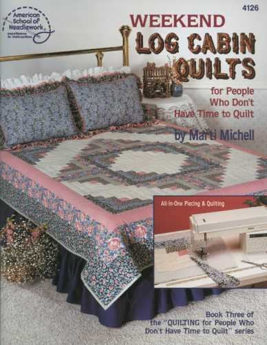 DRG Publishing American School: Weekend Log Cabin Quilts