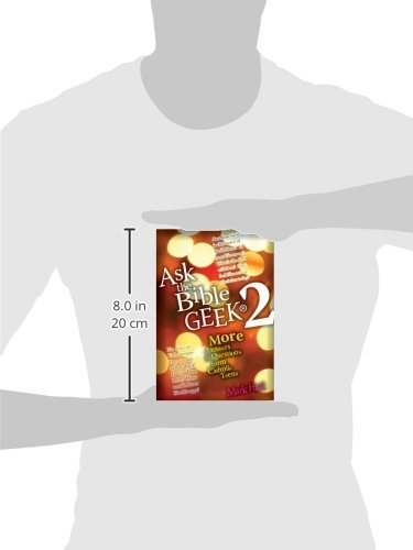 Ask the Bible Geek® 2: More Answers to Questions From Catholic Teens