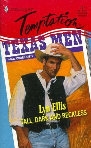 Tall, Dark And Reckless (Mail Order Men)