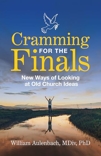 Cramming for the Finals: New Ways of Looking at Old Church Ideas