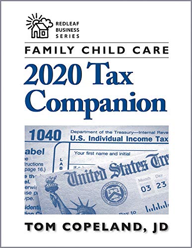 Family Child Care 2020 Tax Companion (Redleaf Business Series)