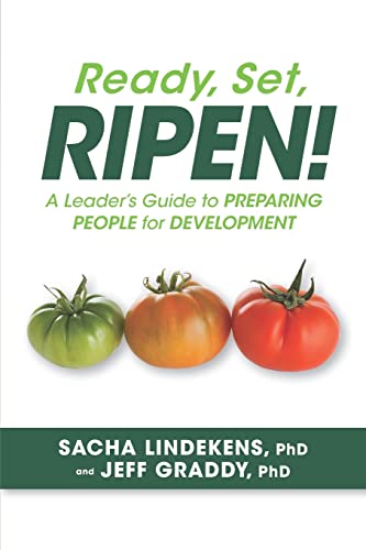 Ready, Set, RIPEN! A Leader's Guide to PREPARING PEOPLE for DEVELOPMENT