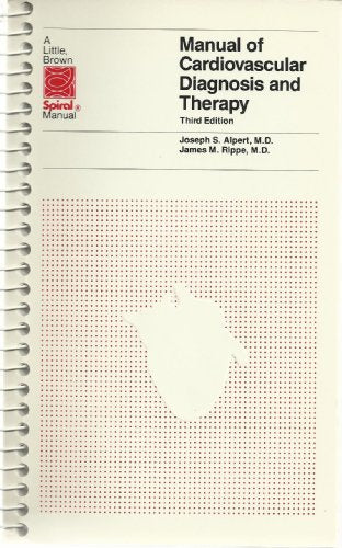 Manual of Cardiovascular Diagnosis and Therapy