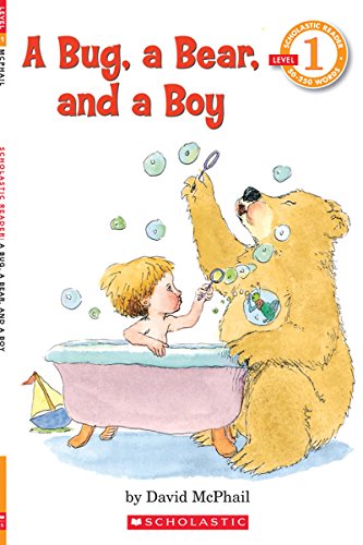 A Bug, a Bear, and a Boy (Scholastic Reader, Level 1) - 6318