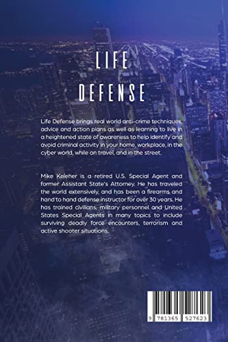 Life Defense- Safety and Survival in a Difficult World: Second Edition