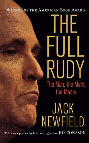 The Full Rudy: The Man, the Myth, the Mania