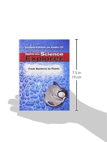 Science Explorer: From Bacteria to Plants, Student Edition
