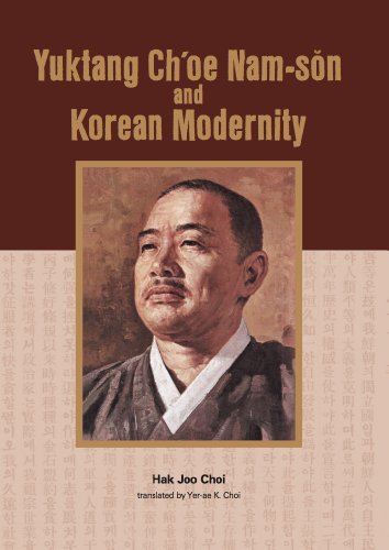 Yuktang Ch'oe Nam-son and Korean Modernity