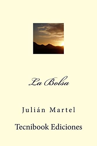 La Bolsa (Spanish Edition)