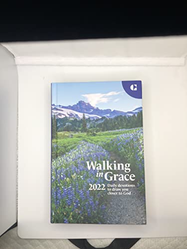 Walking in Grace 2022 Daily Devotions to Draw You Closer to God