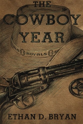 The Cowboy Year: A Story of Dads and Guns