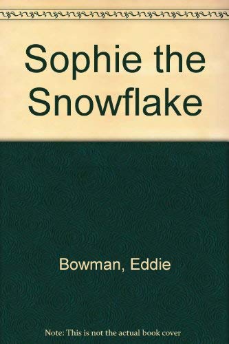 Sophie the Snowflake