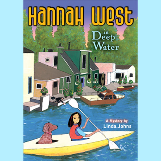 Hannah West in Deep Water: A Mystery