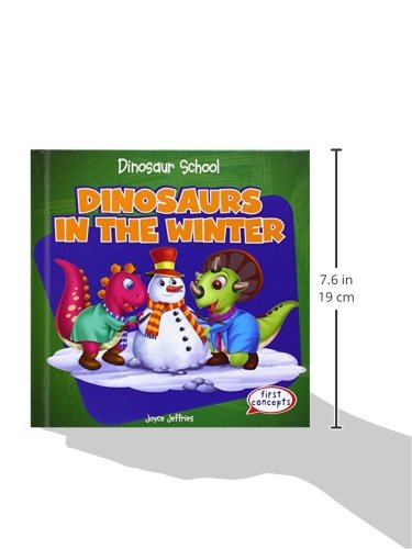 Dinosaurs in the Winter (Dinosaur School)