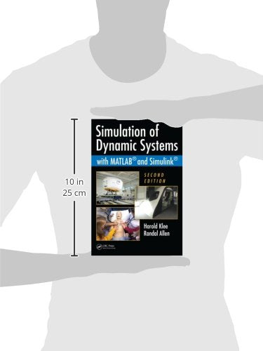 Simulation of Dynamic Systems with MATLAB and Simulink, Second Edition