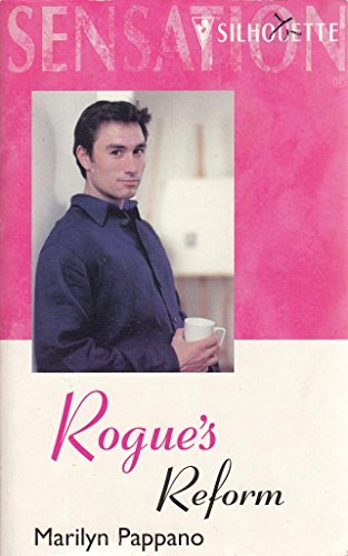Rogue's Reform (Silhouette Intimate Moments, 1003)