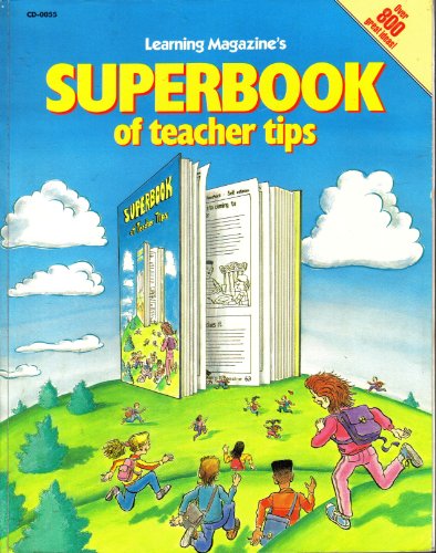 Learning Magazine's Superbook of Teacher Tips