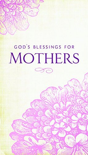 God's Blessings for Mothers