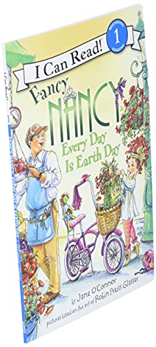 Fancy Nancy: Every Day Is Earth Day (I Can Read Level 1)