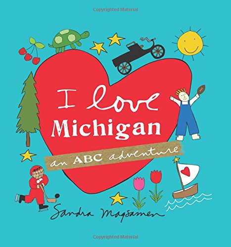 I Love Michigan: An ABC Adventure - 2772