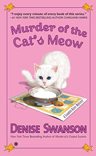 Murder of the Cat's Meow: A Scumble River Mystery - 3853
