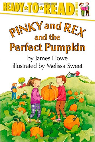 Pinky and Rex and the Perfect Pumpkin: Ready-to-Read Level 3 (Pinky & Rex) - 9149