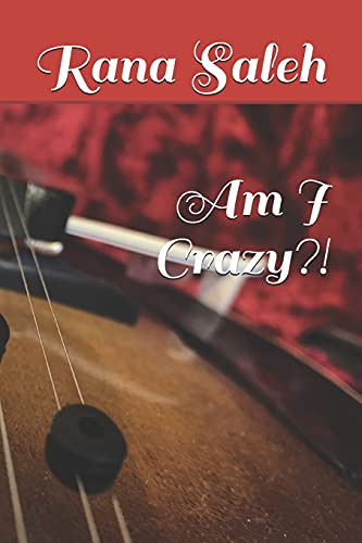 Am I Crazy?! (Let the Eternal Fires Burn)
