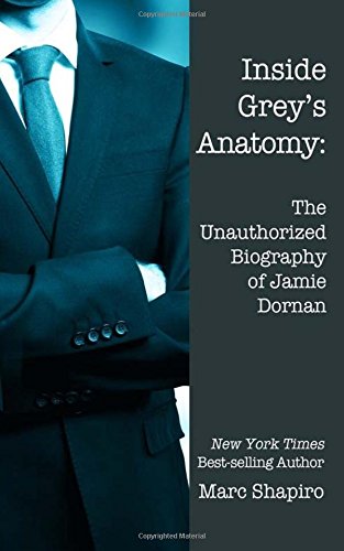 Inside Grey's Anatomy: The Unauthorized Biography of Jamie Dornan