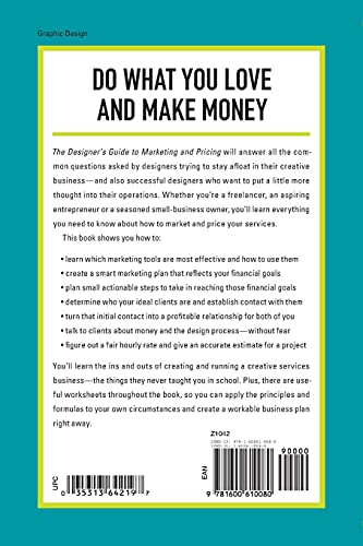 The Designer's Guide To Marketing And Pricing: How To Win Clients And What To Charge Them