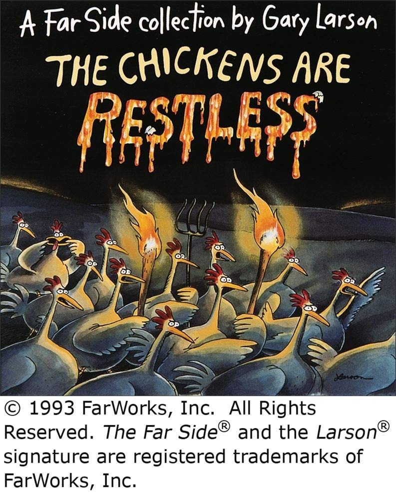 The Chickens are Restless