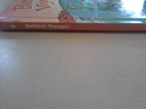 Bathtub Voyages: Tales of Adventure (Celebrate Reading)