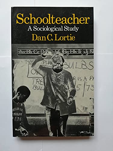 Schoolteacher: A Sociological Study