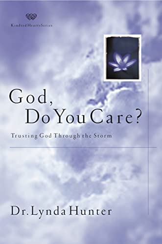 God, Do You Care?: Trusting God Through the Storm - 9729