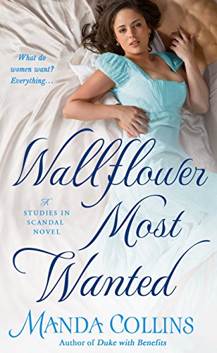 Wallflower Most Wanted: A Studies in Scandal Novel (Studies in Scandal, 3)