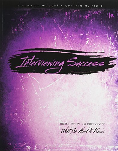 Interviewing Success: The Interviewer AND Interviewee...What You Need to Know - 7385