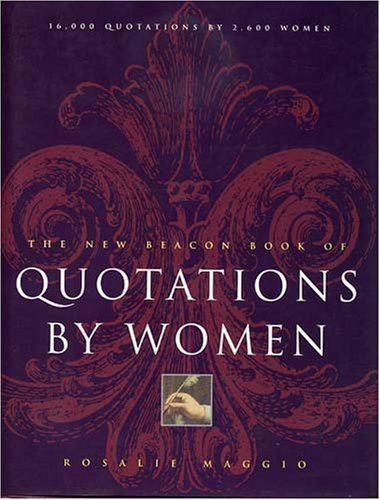 The Beacon Book of Quotations by Women