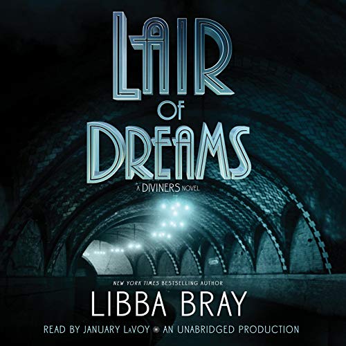 Lair of Dreams: A Diviners Novel (The Diviners)