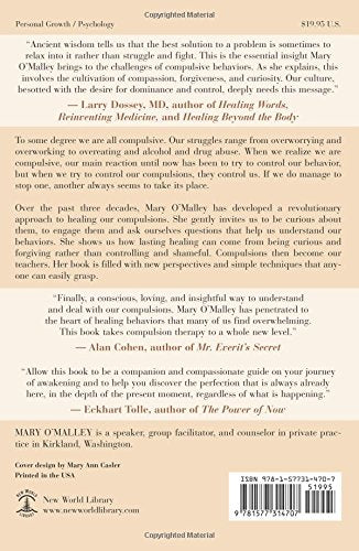 The Gift of Our Compulsions: A Revolutionary Approach to Self-Acceptance and Healing