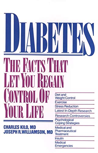 Diabetes: The Facts That Let You Regain Control of Your Life