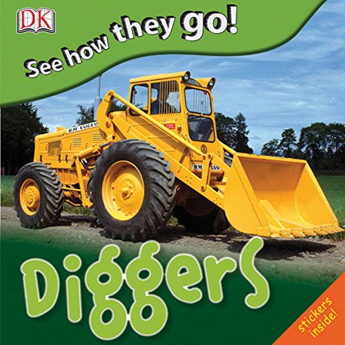 See How They Go: Diggers